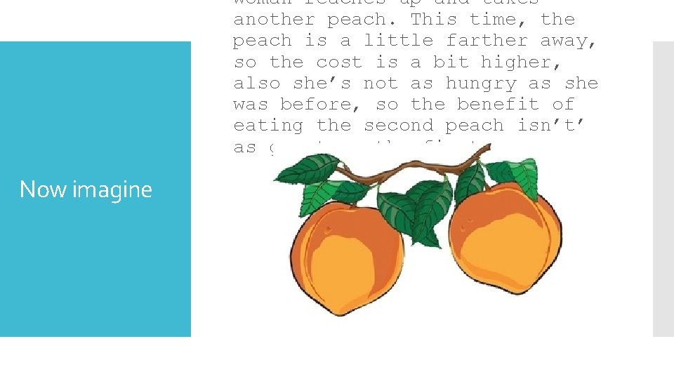 woman reaches up and takes another peach. This time, the peach is a little