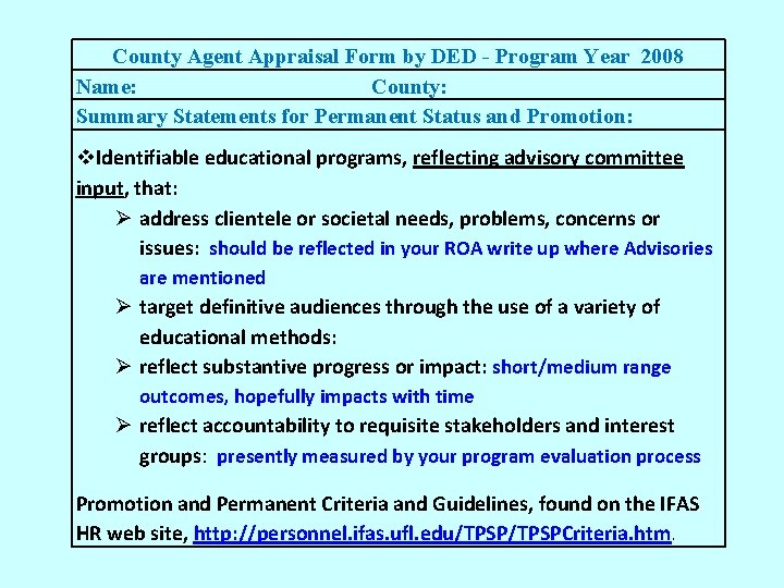 County Agent Appraisal Form by DED - Program Year 2008 Name: County: Summary Statements County Agent Appraisal Form by DED - Program Year 2008 Name: County: Summary Statements