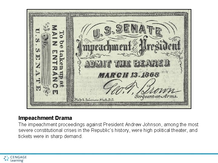 Impeachment Drama The impeachment proceedings against President Andrew Johnson, among the most severe constitutional