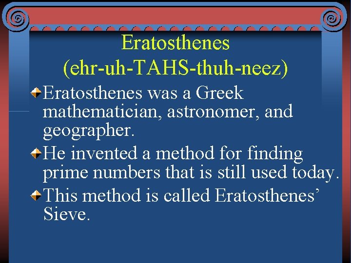Prime Numbers Eratosthenes Sieve By Mr Grant Eratosthenes