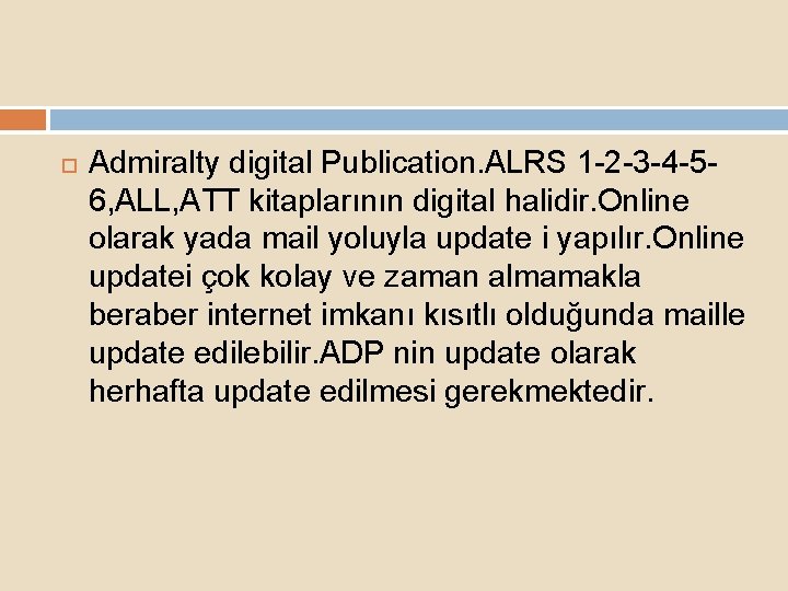  Admiralty digital Publication. ALRS 1 -2 -3 -4 -56, ALL, ATT kitaplarının digital