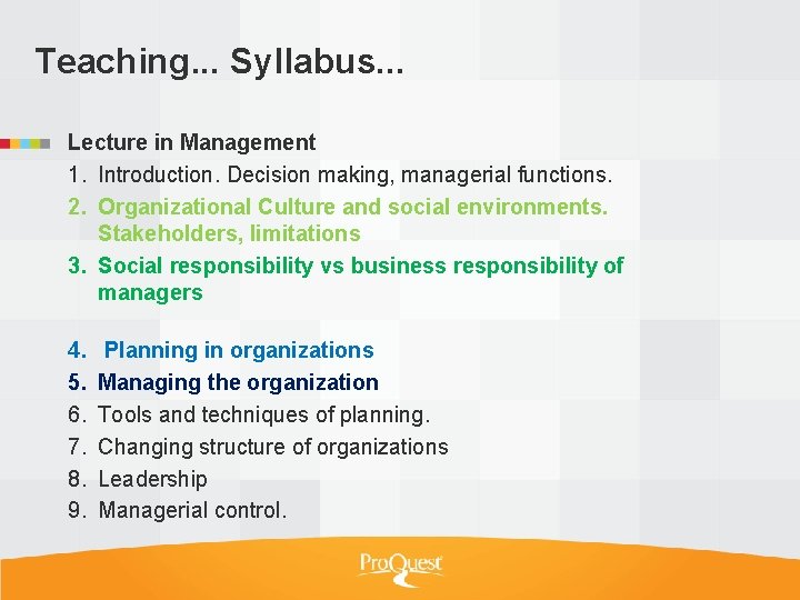 Teaching. . . Syllabus. . . Lecture in Management 1. Introduction. Decision making, managerial