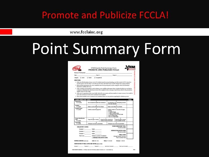 Promote and Publicize FCCLA! www. fcclainc. org Point Summary Form 