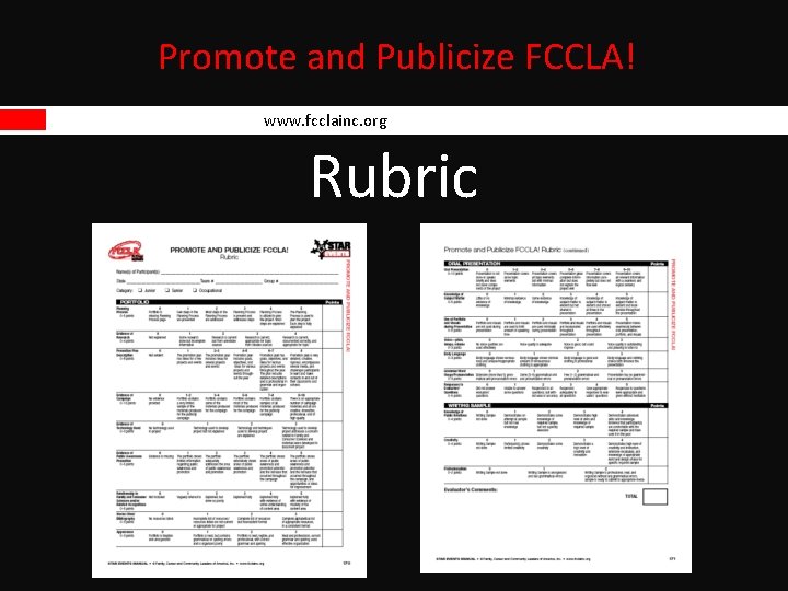 Promote and Publicize FCCLA! www. fcclainc. org Rubric 