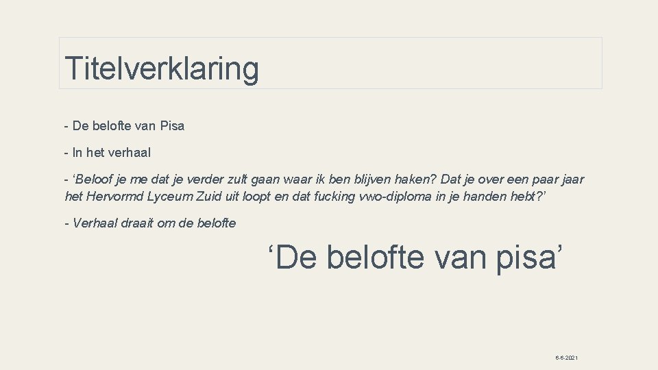 Titelverklaring - De belofte van Pisa - In het verhaal - ‘Beloof je me