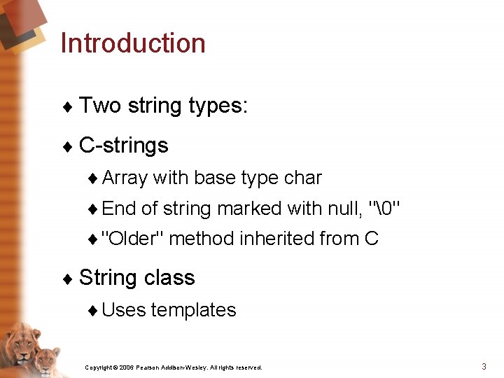 Introduction ¨ Two string types: ¨ C-strings ¨ Array with base type char ¨ Introduction ¨ Two string types: ¨ C-strings ¨ Array with base type char ¨