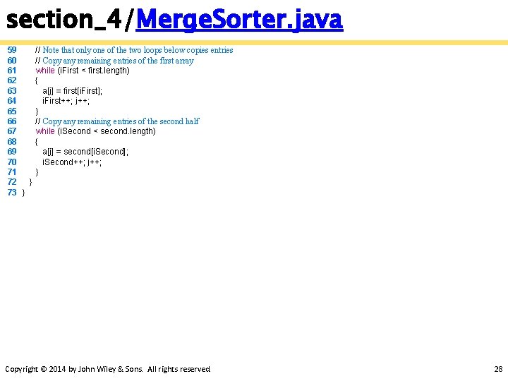 section_4/Merge. Sorter. java 59 60 61 62 63 64 65 66 67 68 69