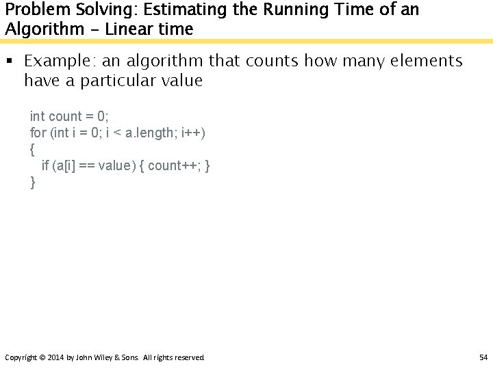 Problem Solving: Estimating the Running Time of an Algorithm - Linear time § Example: