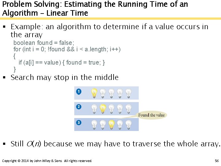 Problem Solving: Estimating the Running Time of an Algorithm – Linear Time § Example:
