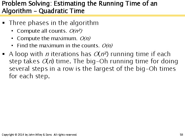 Problem Solving: Estimating the Running Time of an Algorithm – Quadratic Time § Three