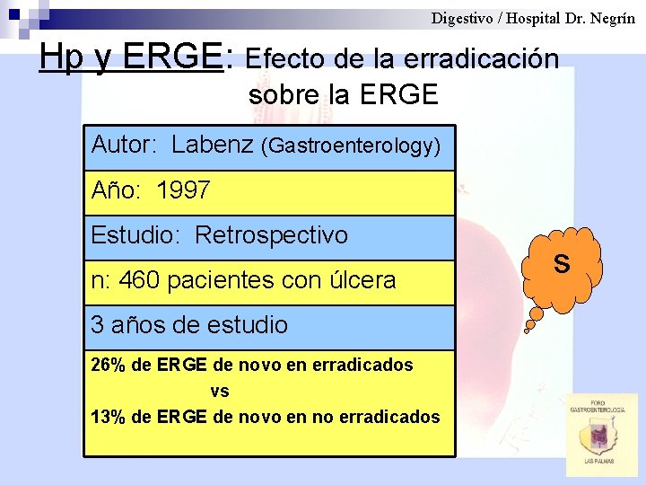 Digestivo / Hospital Dr. Negrín Hp y ERGE: Efecto de la erradicación sobre la