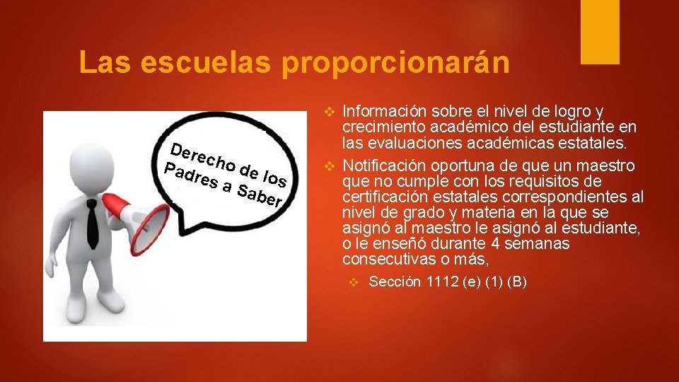 Las escuelas proporcionarán Información sobre el nivel de logro y crecimiento académico del estudiante