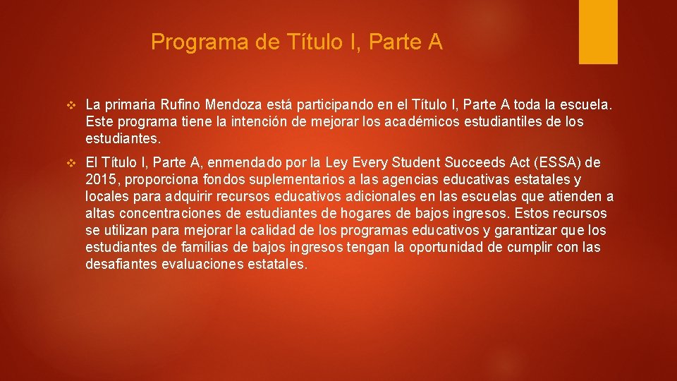 Programa de Título I, Parte A v La primaria Rufino Mendoza está participando en