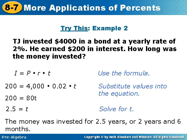 8 -7 More Applications of Percents Try This: Example 2 TJ invested $4000 in