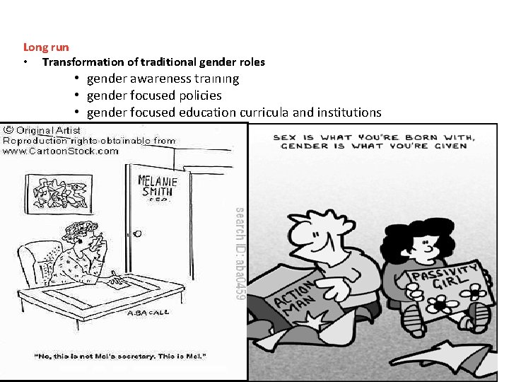 Long run • Transformation of traditional gender roles • gender awareness traınıng • gender