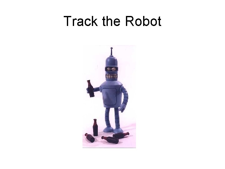 Track the Robot 