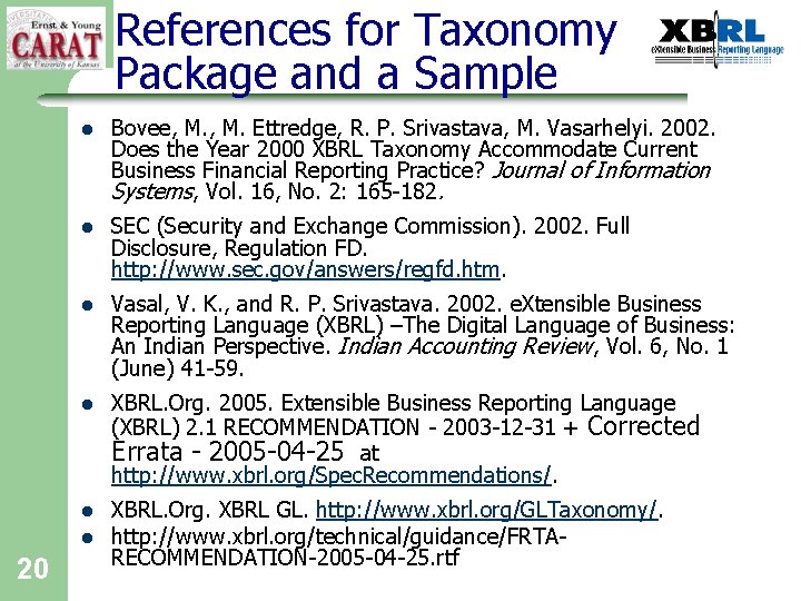 References for Taxonomy Package and a Sample l Bovee, M. Ettredge, R. P. Srivastava,