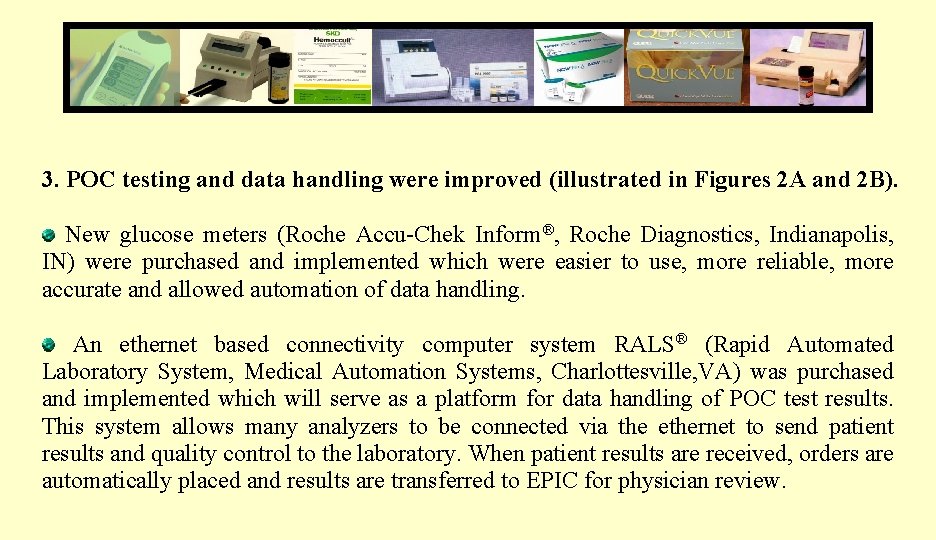 3. POC testing and data handling were improved (illustrated in Figures 2 A and