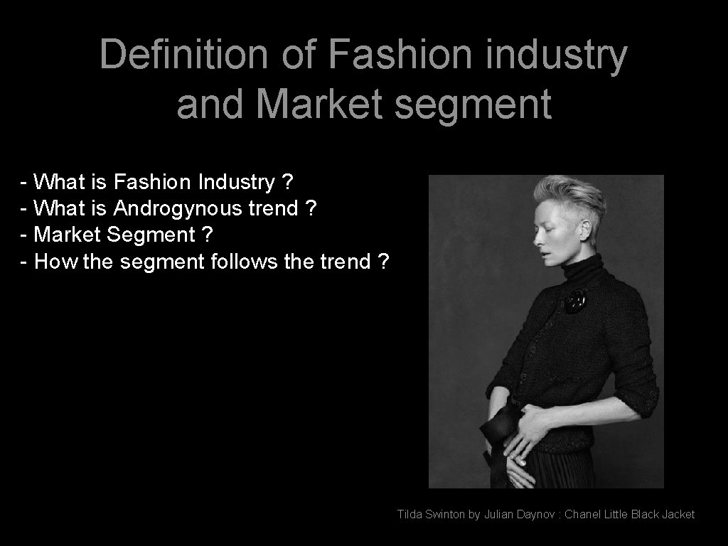 Definition of Fashion industry and Market segment - What is Fashion Industry ? -