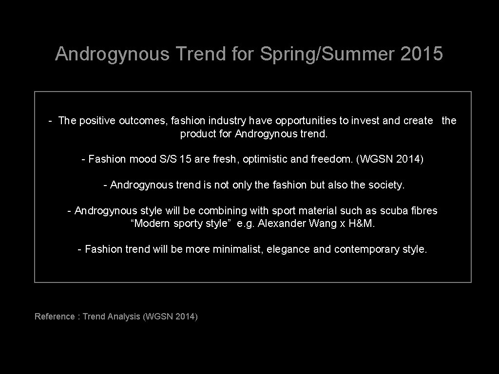 Androgynous Trend for Spring/Summer 2015 - The positive outcomes, fashion industry have opportunities to