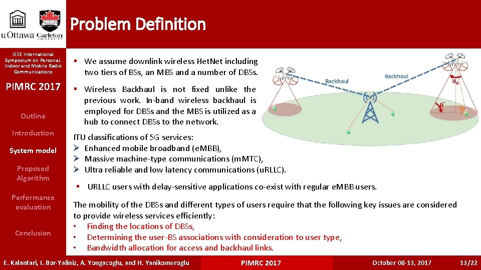 Problem Definition IEEE International Symposium on Personal, Indoor and Mobile Radio Communications PIMRC 2017