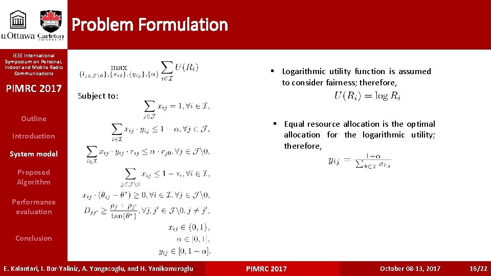 Problem Formulation IEEE International Symposium on Personal, Indoor and Mobile Radio Communications PIMRC 2017