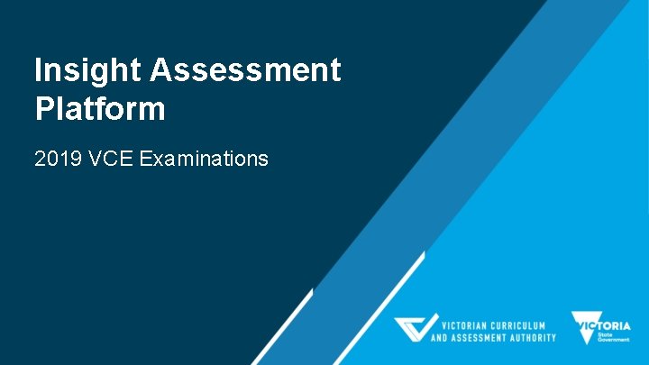Insight Assessment Platform 2019 Vce Examinations Insight Assessment Insight Assessment Platform 2019 Vce Examinations Insight Assessment