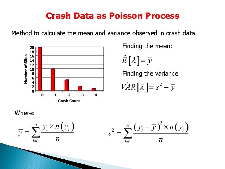 Crash Data as Poisson Process Method to calculate the mean and variance observed in