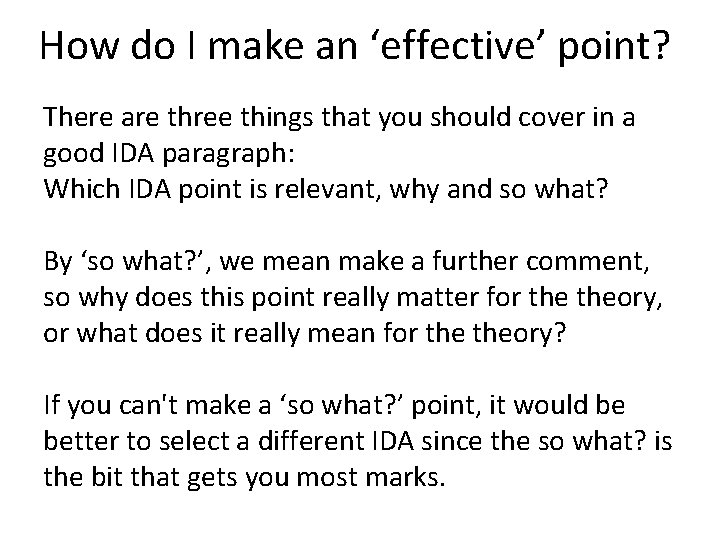 How do I make an ‘effective’ point? There are three things that you should