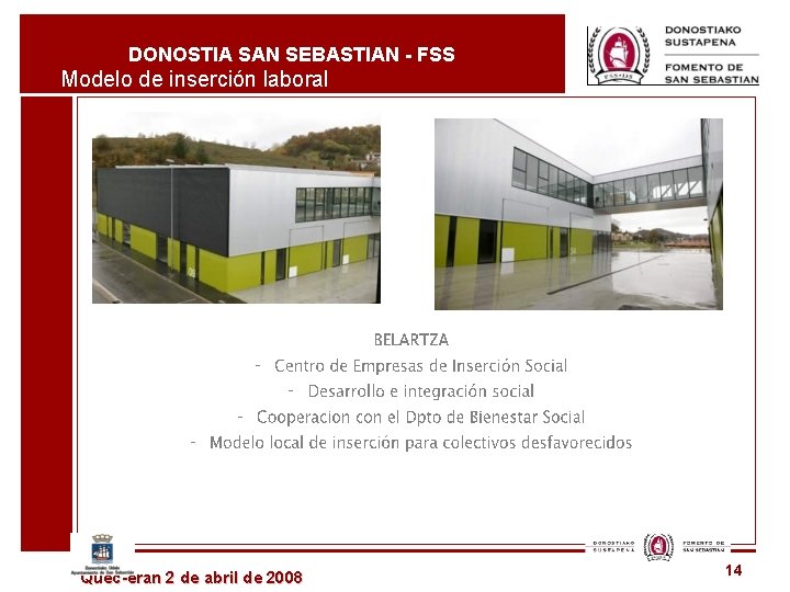 DONOSTIA SAN SEBASTIAN - FSS Modelo de inserción laboral Quec-eran 2 de abril de