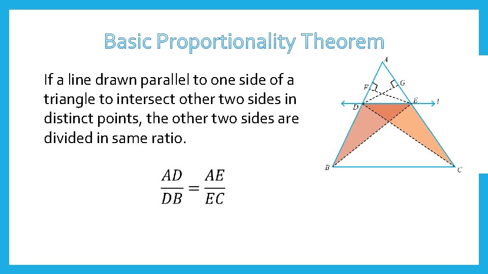 If a line drawn parallel to one side of a triangle to intersect other