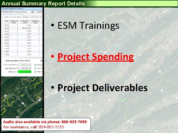 Annual Summary Report Details • ESM Trainings • Project Spending • Project Deliverables Audio
