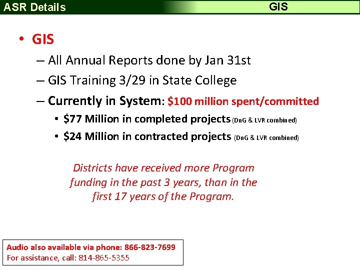 GIS ASR Details • GIS – All Annual Reports done by Jan 31 st