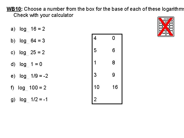 WB 10: Choose a number from the box for the base of each of