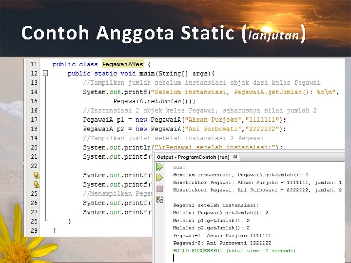 Contoh Anggota Static ( lanjutan ) 