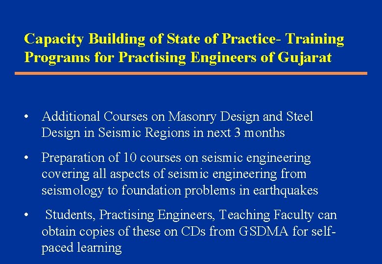 Capacity Building of State of Practice- Training Programs for Practising Engineers of Gujarat •