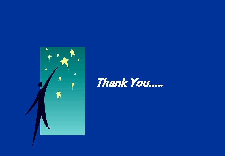 Thank You…. . 