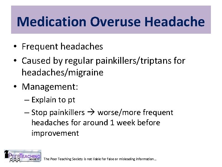 Medication Overuse Headache • Frequent headaches • Caused by regular painkillers/triptans for headaches/migraine •