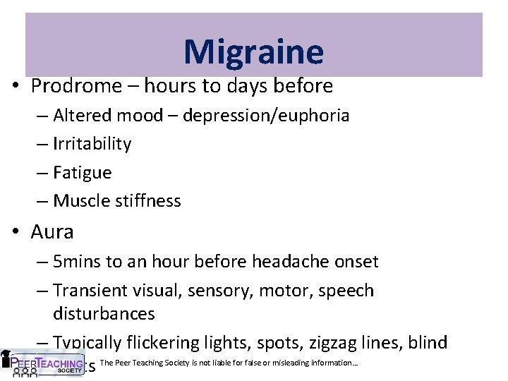 Migraine • Prodrome – hours to days before – Altered mood – depression/euphoria –