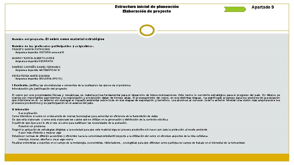 Estructura inicial de planeación Elaboración de proyecto Apartado 9 Nombre del proyecto. El cobre