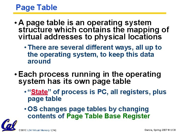 Page Table • A page table is an operating system structure which contains the