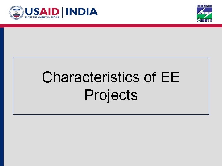 Characteristics of EE Projects 