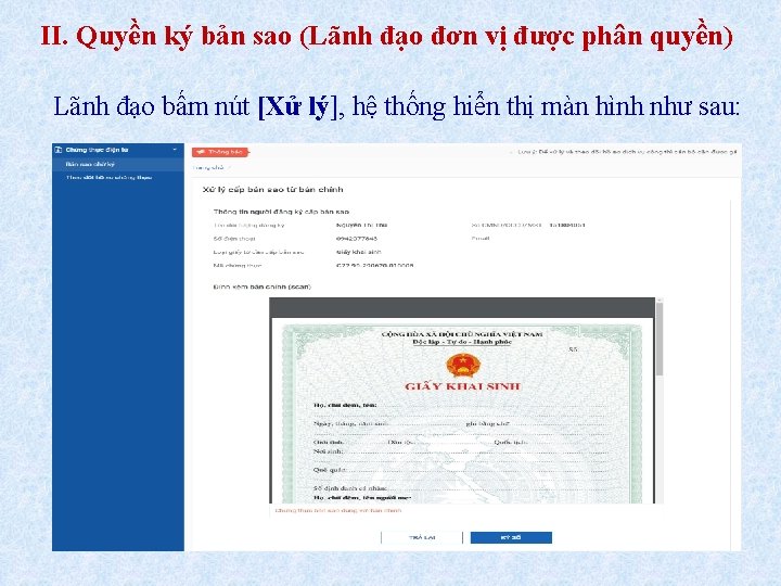 II. Quyền ký bản sao (Lãnh đạo đơn vị được phân quyền) Lãnh đạo