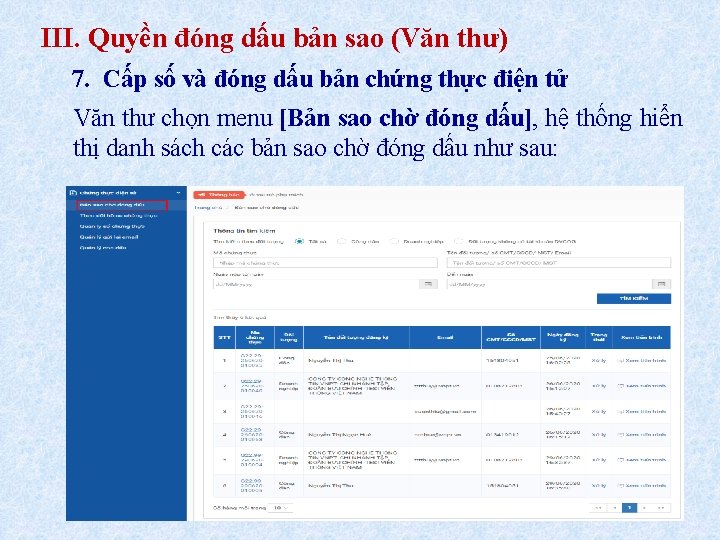 III. Quyền đóng dấu bản sao (Văn thư) 7. Cấp số và đóng dấu