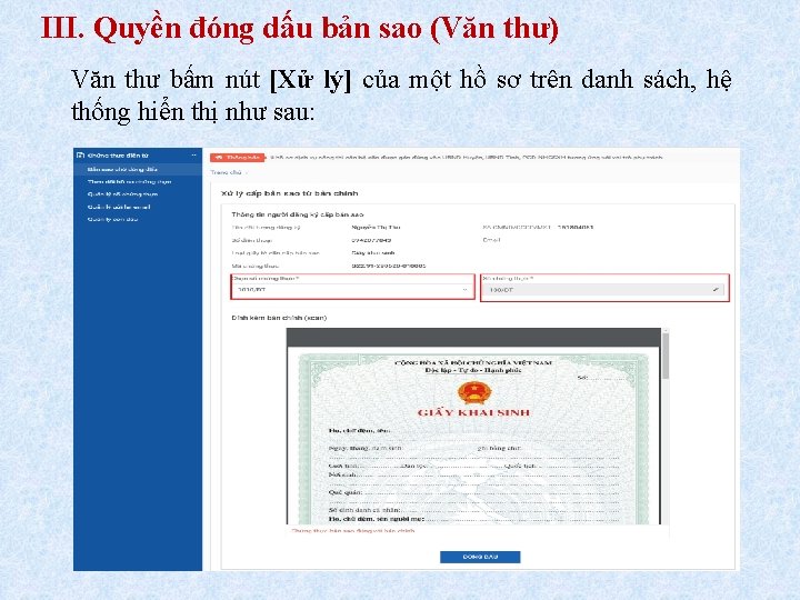 III. Quyền đóng dấu bản sao (Văn thư) Văn thư bấm nút [Xử lý]