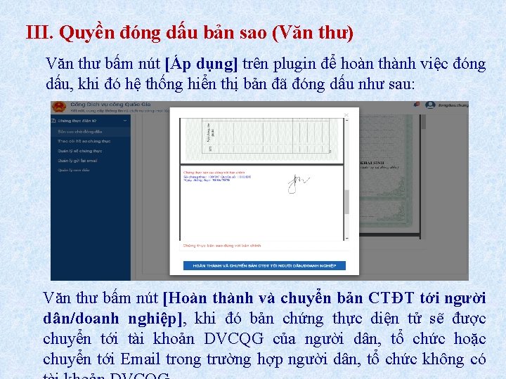 III. Quyền đóng dấu bản sao (Văn thư) Văn thư bấm nút [Áp dụng]