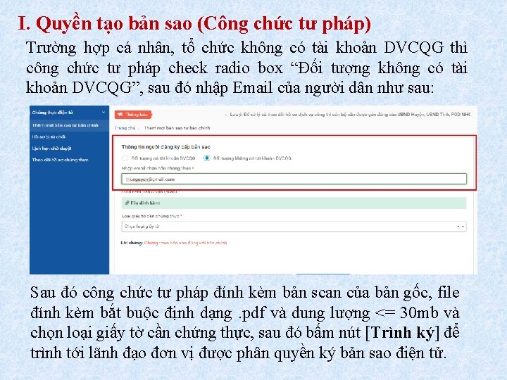 I. Quyền tạo bản sao (Công chức tư pháp) Trường hợp cá nhân, tổ