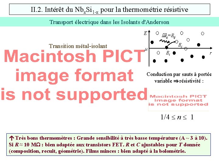 II. 2. Intérêt du Nbx. Si 1 -x pour la thermométrie résistive Transport électrique