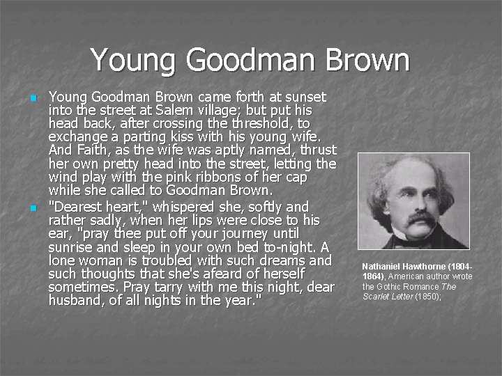 Young Goodman Brown Cultural Context n During the