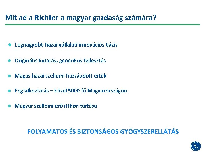 Mit ad a Richter a magyar gazdaság számára? l Legnagyobb hazai vállalati innovációs bázis